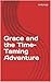 Grace and the Time-Taming Adventure by Kshitij Singh