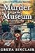 Murder at the Museum: An In...