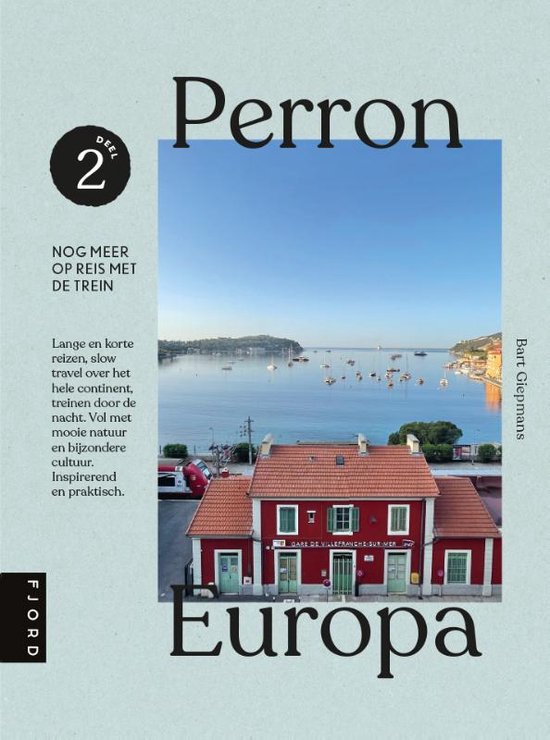 Perron Europa 2: Nog meer reizen met de trein