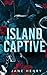 Island Captive