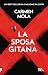 La sposa gitana. Il primo caso dell'ispettrice Elena Blanco