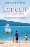 Landuit - want jy...