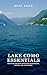 Lake Como Essentials: Disco...
