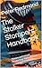 The Stalker Stompers Handbo...