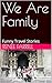 We Are Family: Funny Travel...