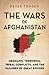 The Wars of Afghanistan: Me...