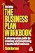 The Business Plan Workbook: A Step-By-Step Guide to Creating and Developing a Successful Business