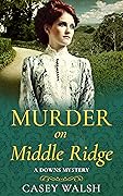 Murder on Middle Ridge