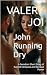 John Running Dry: A Femdom ...