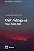 Un/Verfügbar: Natur – Technik – Politik (Kulturtheorien – Theoriekulturen. Diskurse zwischen Philosophie und den Sozial- und Kulturwissenschaften 1) (German Edition)