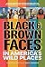 Black & Brown Faces in America's Wild Places (20th Anniversar... by Dudley Edmondson