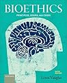 Bioethics: Princi...