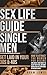Sex Life Guide for Single M...