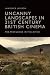 Uncanny Landscapes in 21st Century British Cinema by Lawrence Jackson