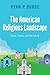 The American Religious Landscape by Ryan P. Burge The American Religious Landscape by Ryan P. Burge
