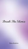 Break the Silence