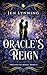 Oracle's Reign (Treaties of...