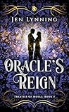 Oracle's Reign by Jen Lynning