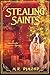 Stealing Saints by M R Dimond