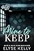 Mine to Keep (Between the Sheets #5)