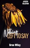 Book cover for Nothing Left to Say