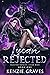 Lycan Rejected: Rejected Ro...