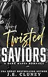 Her Twisted Saviors (Mafia Brothers, #1)