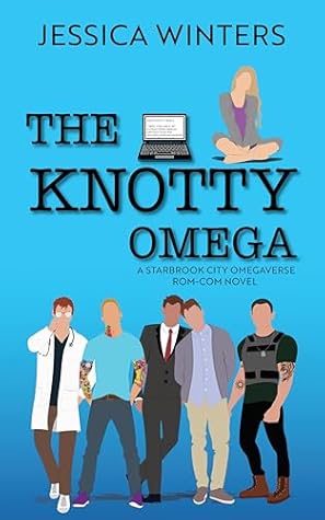 The Knotty Omega (Starbrook City Omegaverse #1)