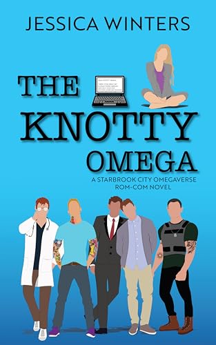 The Knotty Omega (Starbrook City Omegaverse #1)