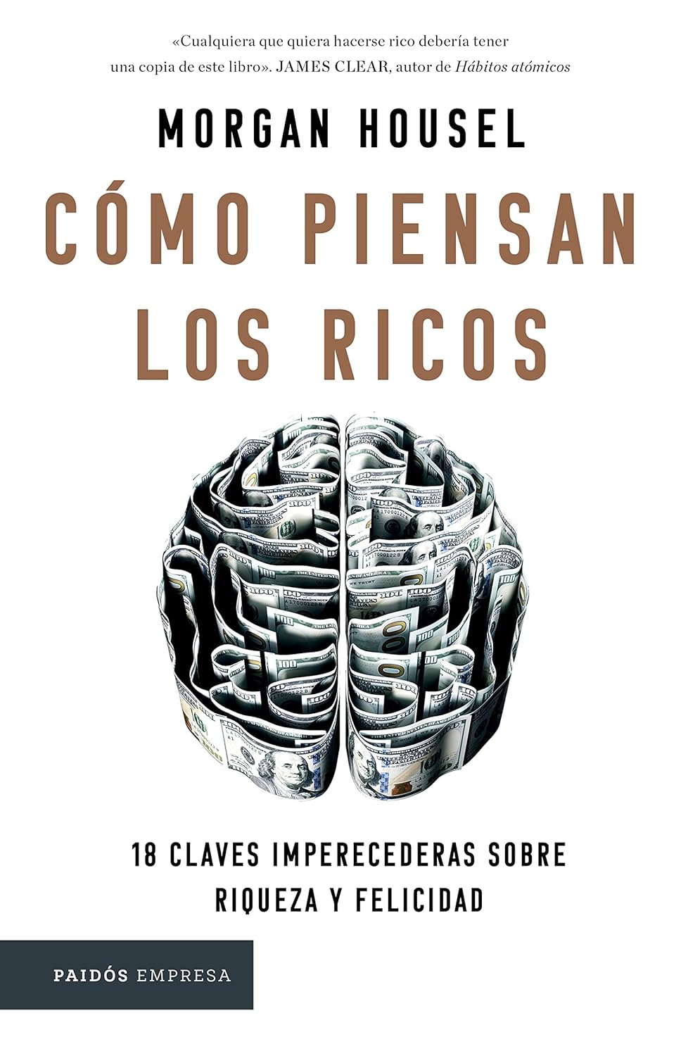 Cómo piensan los ricos: 18 claves imperecederas sobre riqueza y felicidad