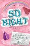 So Right