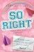 So Right (Boys of South Chapel #4)