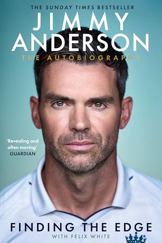 Jimmy Anderson: Finding the Edge: SHORTLISTED FOR THE WILLIAM HILL SPORTS BOOK OF THE YEAR AWARD 2025: The Autobiography (Kindle Edition)