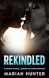Rekindled: A stea...