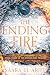 The Ending Fire (The Ending Fire Trilogy)