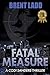Fatal Measure: A Codi Sanders Thriller