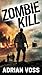 Zombie Kill (Echoes of the ...
