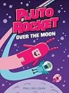 Pluto Rocket by Paul Gilligan
