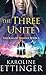 The Three Unite (The Kallos Trilogy)
