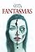 Fantasmas by Germán Vega