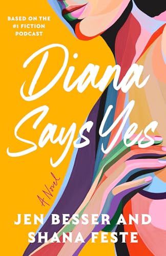 Diana Says Yes (Dirty Diana, #3)