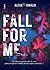 Fall for me (Vol.1): (Collana Dark-Brightlove - PubMe) (PubMe Romance) (Italian Edition)