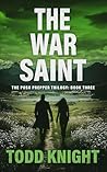 The War Saint: A ...