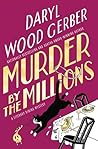 Murder by the Millions (A Literary Dining Mystery)