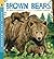 Brown Bears: Read and Wonder