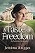 A Taste of Freedom: An Indignity Redressed (Linmore Series)