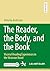 The Reader, the Body, and t...