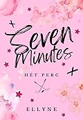 Seven Minutes - Hét perc