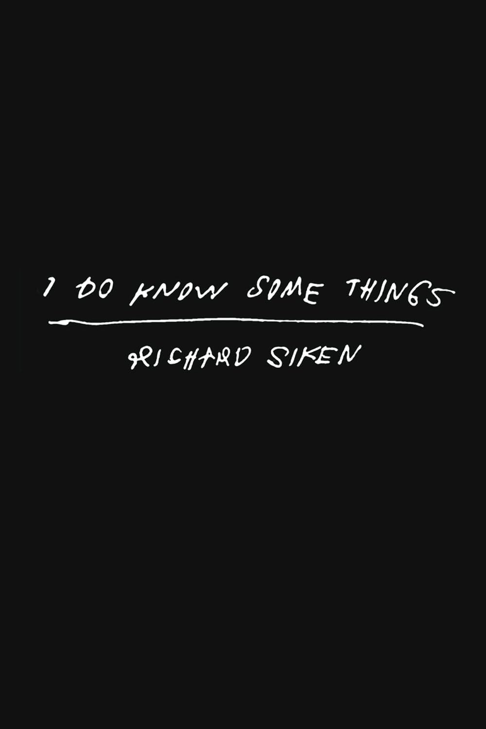 I Do Know Some Things (Hardcover)