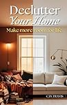 Declutter Your Ho...